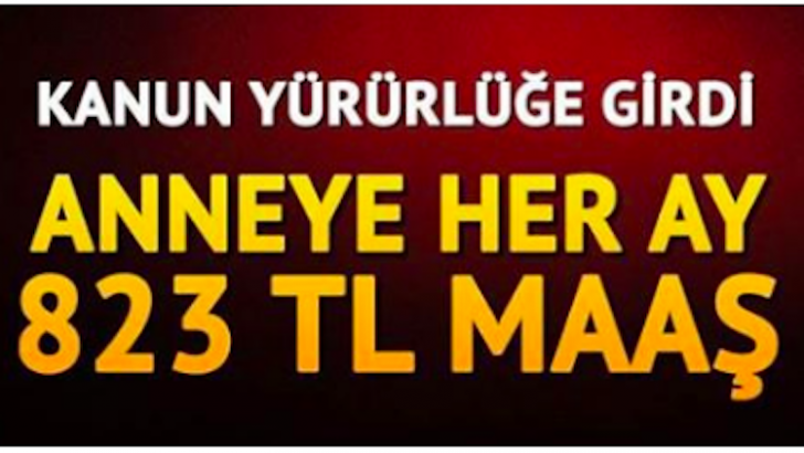 Torba yasa ile yürürlüğe girdi! Anneye her ay 823 TL maaş…